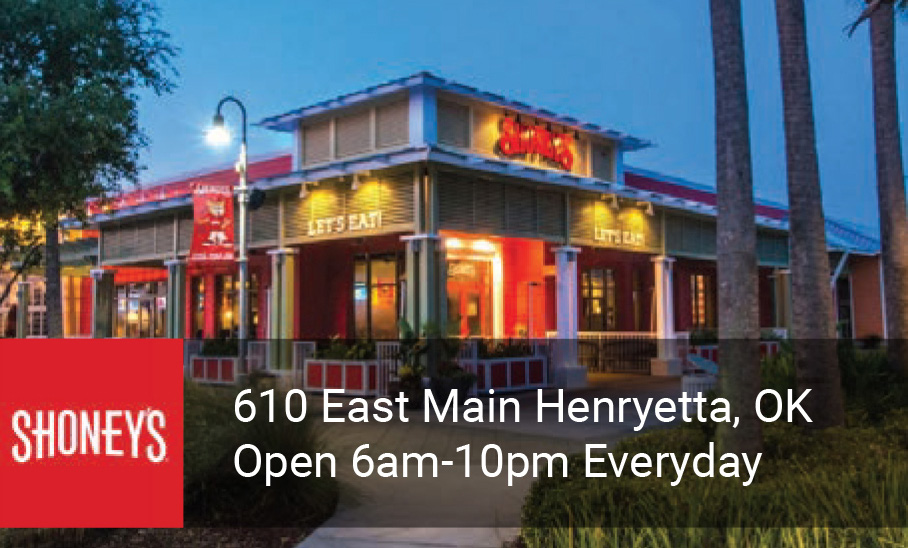 Shoney's Henryetta, OK Support Your Local Merchant Local"