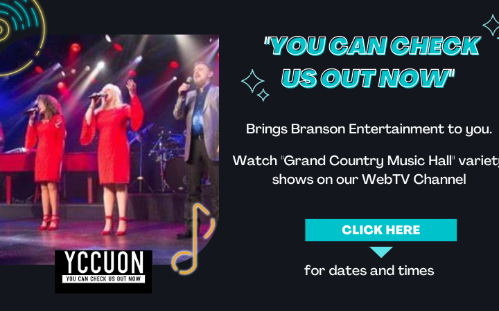 “Branson Country USA” is now scheduled to play on the YCCUON WebTV Channel 