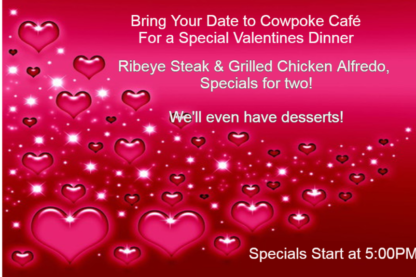 Cowpokes Café Valentines Dinner Special