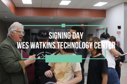 Signing Day at Wes Watkins Technology Center