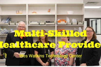 Wes Watkins Technology Center - Multi-Skilled Healthcare Provider Program