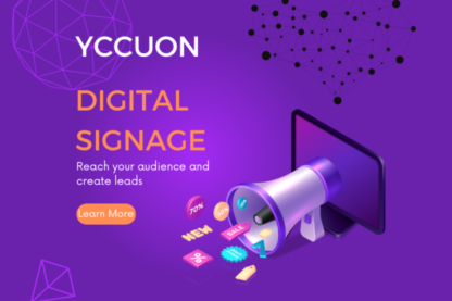 The Advantages of Digital Signage on the YCCUON Platform