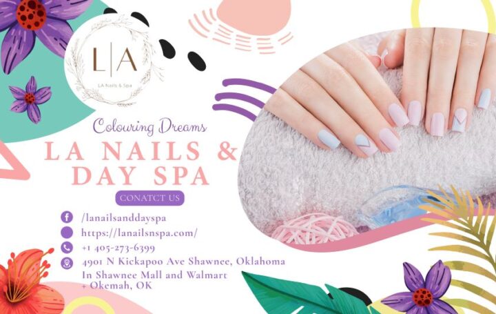 LA Nails and Spa – Manicures, Pedicures & Nail Services in Shawnee and Okemah, OK 