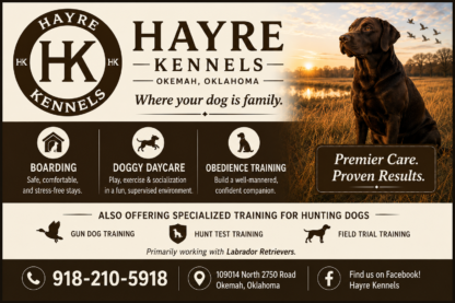 Hayre Kennels | Dog Boarding, Doggy Daycare & Hunting Dog Training in Okemah, Oklahoma